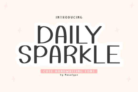 Daily Sparkle: A Font That Adds Warmth to Your Editorial Design