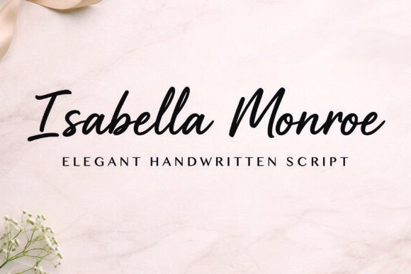 Isabella Monroe: A Font That Breathes Life Into Handmade Creations