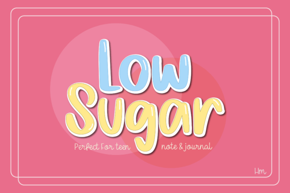 Low Sugar: A Font That Elevates Your Brand