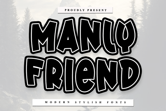 Manly Friend: The Perfect Font for Handmade Crafters