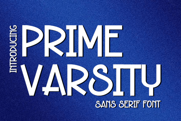 Prime Varsity Font Review for Campaign Designers
