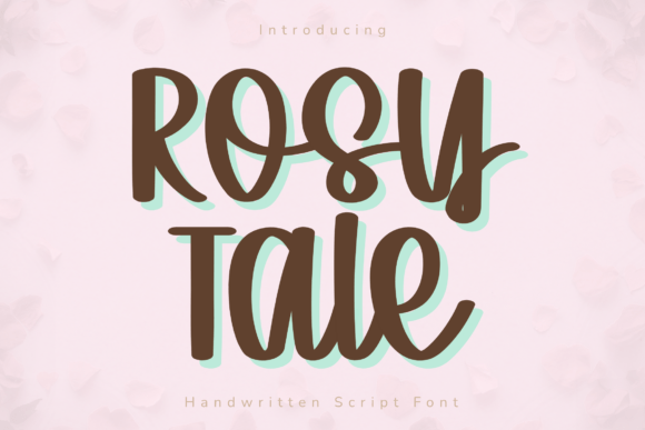 Rosy Tale: A Script Font for Creative Campaigns